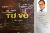 Tơ Vò - Tiểu thuyết tư liệu đậm chất hiện thực chống tham nhũng quyền lực