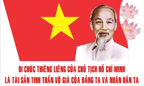 Di chúc thiêng liêng của Bác Hồ mãi mãi soi đường chúng ta đi