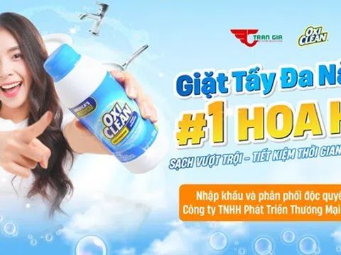 Trần Gia Distribution nhập khẩu và phân phối độc quyền Oxiclean - Thương hiệu giặt tẩy đa năng số 1 của Mỹ