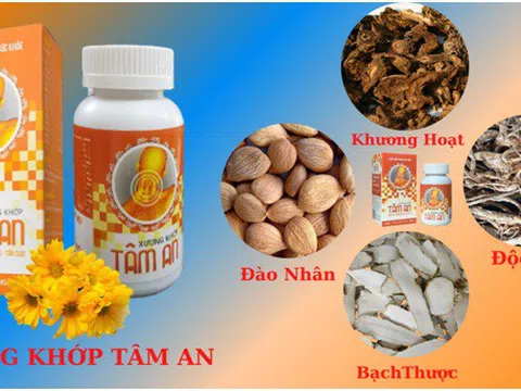 Viên Xương Khớp Tâm An- Xua tan nỗi lo về xương khớp