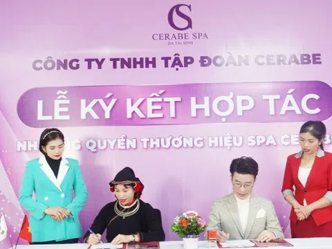 Lễ kí kết hợp tác toàn diện giữa Chuỗi nhượng quyền thương hiệu Spa Cerabe và Chủ Spa Lý Thị Xuân