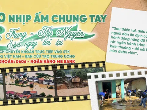 1000 nhịp ấm chung tay - Miền Trung Tây Nguyên sớm ngày "ấm" lại