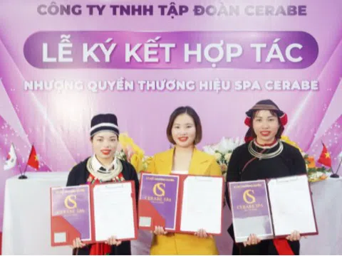 Lễ kí kết hợp tác toàn diện giữa Chuỗi nhượng quyền thương hiệu Spa Cerabe và Tân 3 bà chủ mới