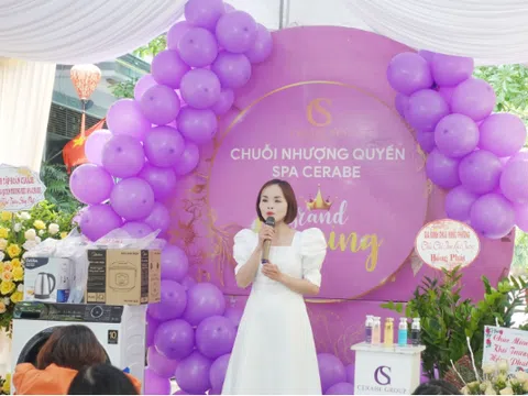 Tưng bừng khai trương Cerabe Spa cơ sở 31 tại Bắc Giang