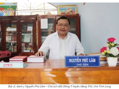 Bác sĩ, lương y Nguyễn Phú Lâm với bài thuốc quý chữa vô sinh, hiếm muộn hiệu quả